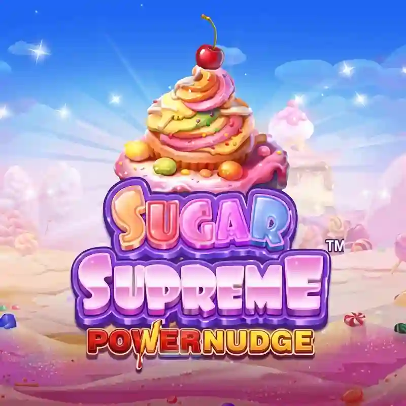 Trò chơi Sức Mạnh Sugar Tối Thượng